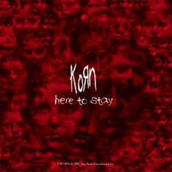 Korn : Here to Stay